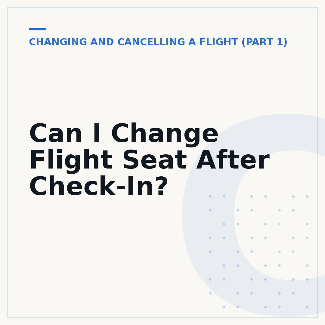 Can I Change Flight Seat After Check-In?