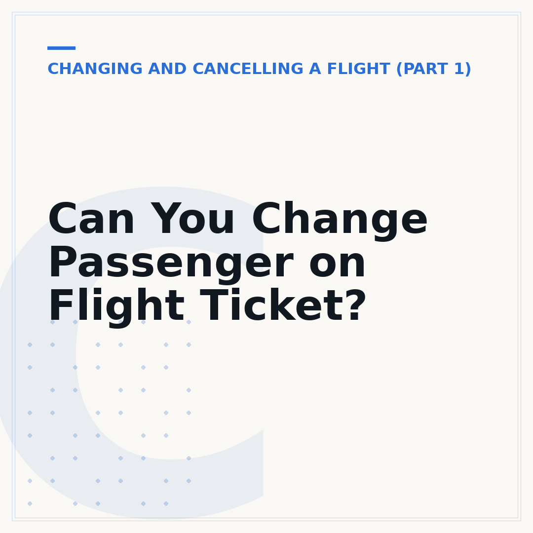 Can You Change Passenger on Flight Ticket?