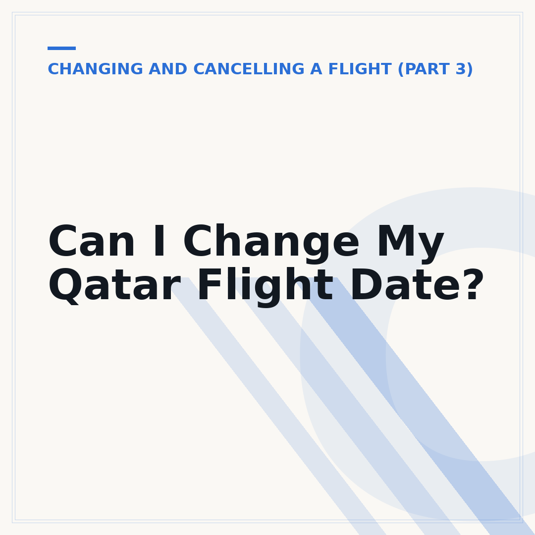 Can I Change My Qatar Flight Date?