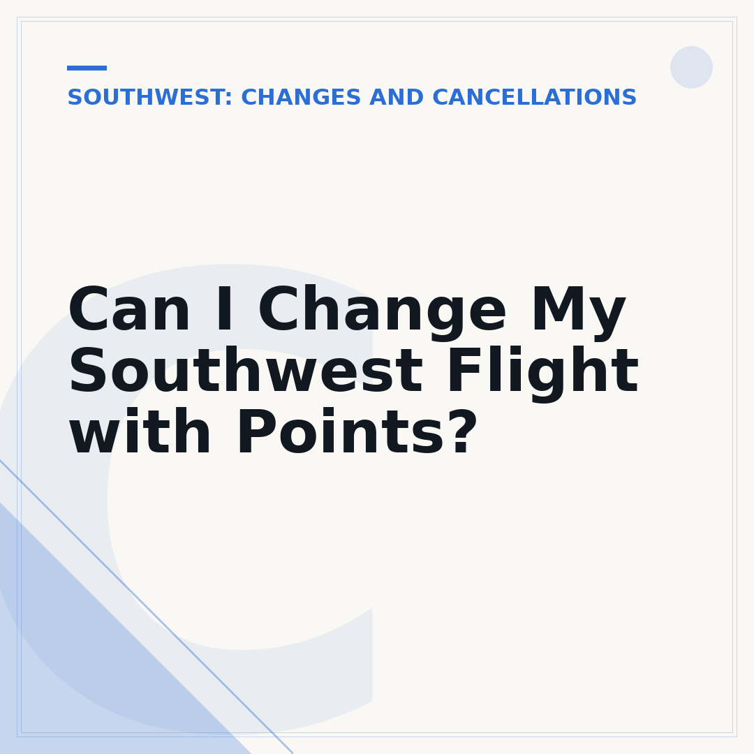 Can I Change My Southwest Flight with Points?