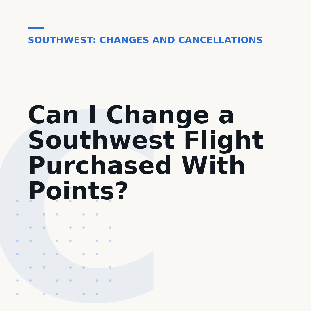 Can I Change a Southwest Flight Purchased With Points?