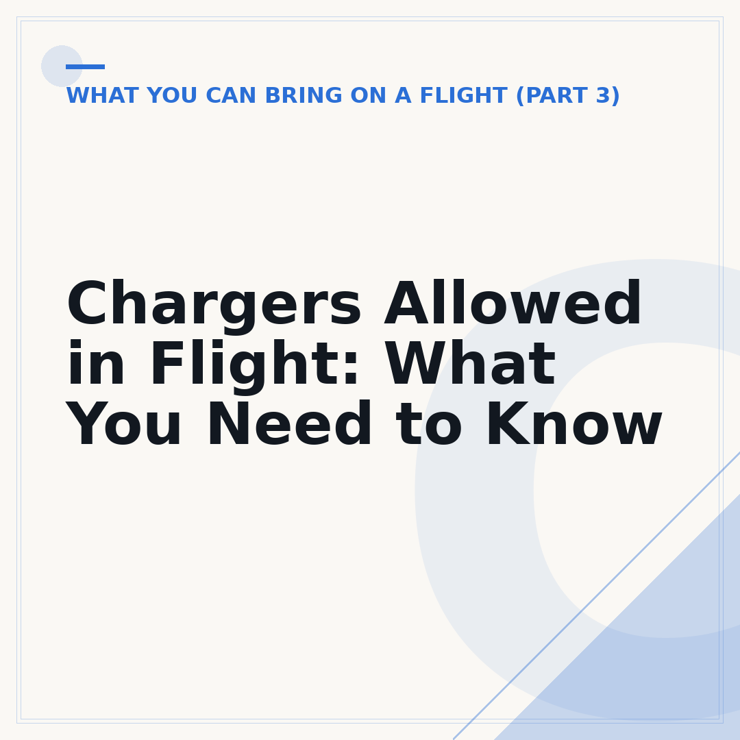 Chargers Allowed in Flight: What You Need to Know