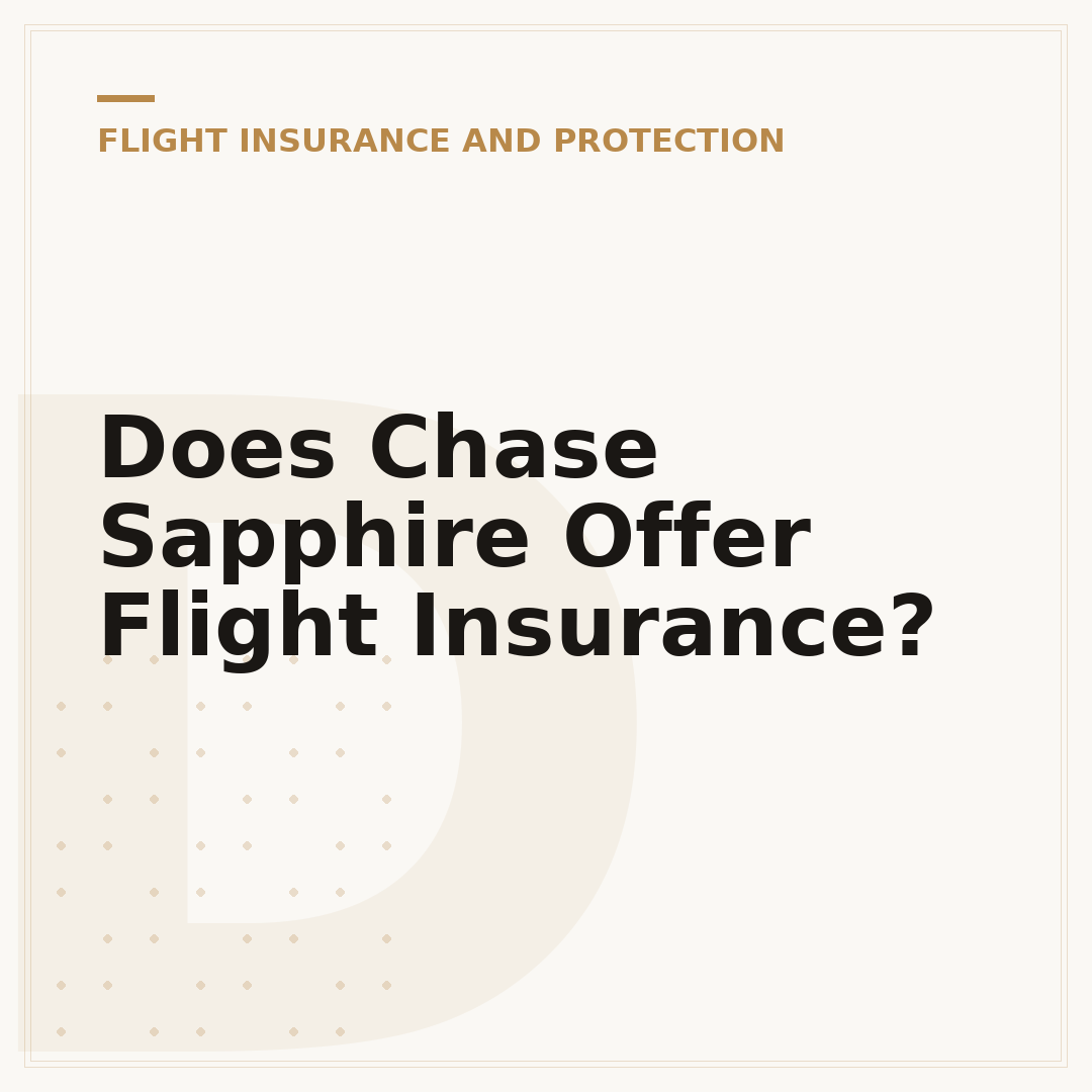 Does Chase Sapphire Offer Flight Insurance?