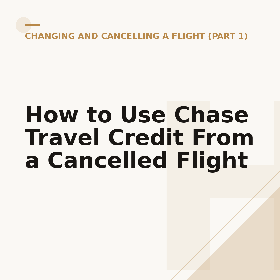 How to Use Chase Travel Credit From a Cancelled Flight