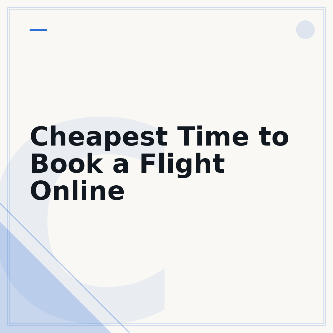 Cheapest Time to Book a Flight Online