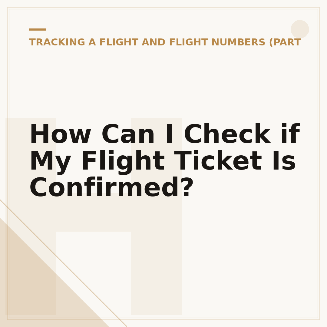 How Can I Check if My Flight Ticket Is Confirmed?