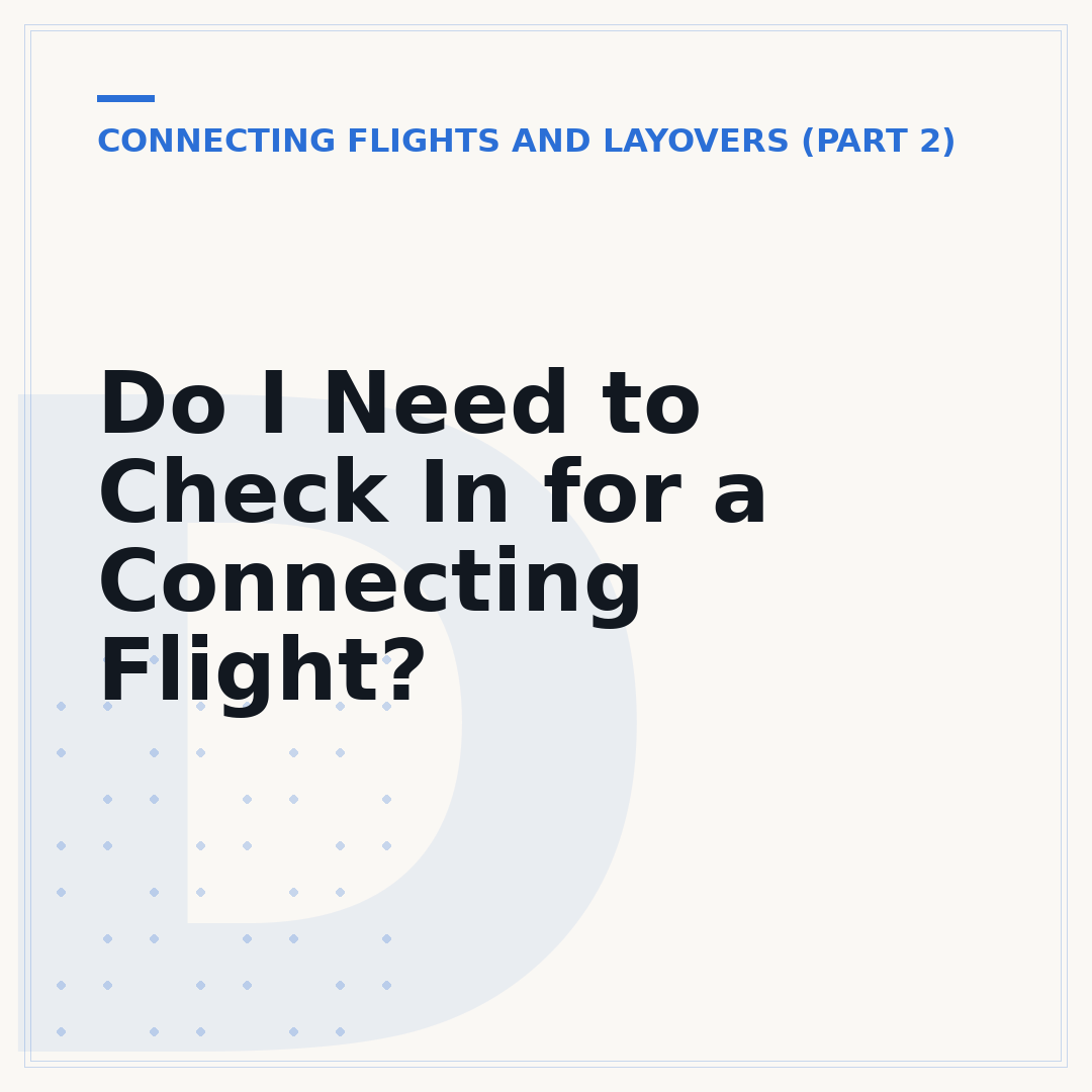 Do I Need to Check In for a Connecting Flight?