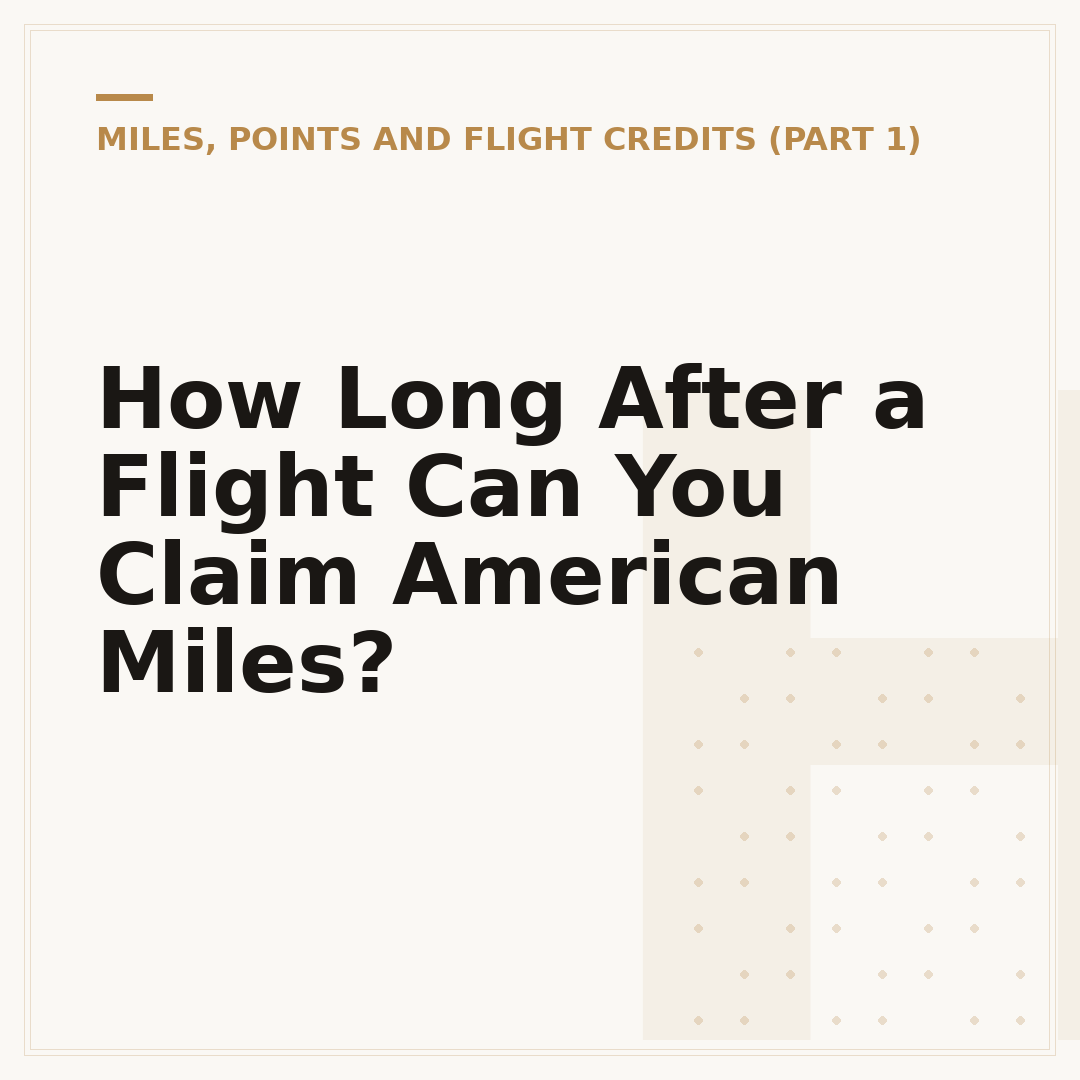 How Long After a Flight Can You Claim American Miles?