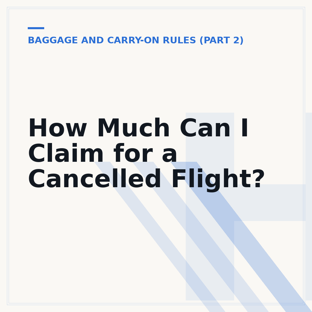 How Much Can I Claim for a Cancelled Flight?
