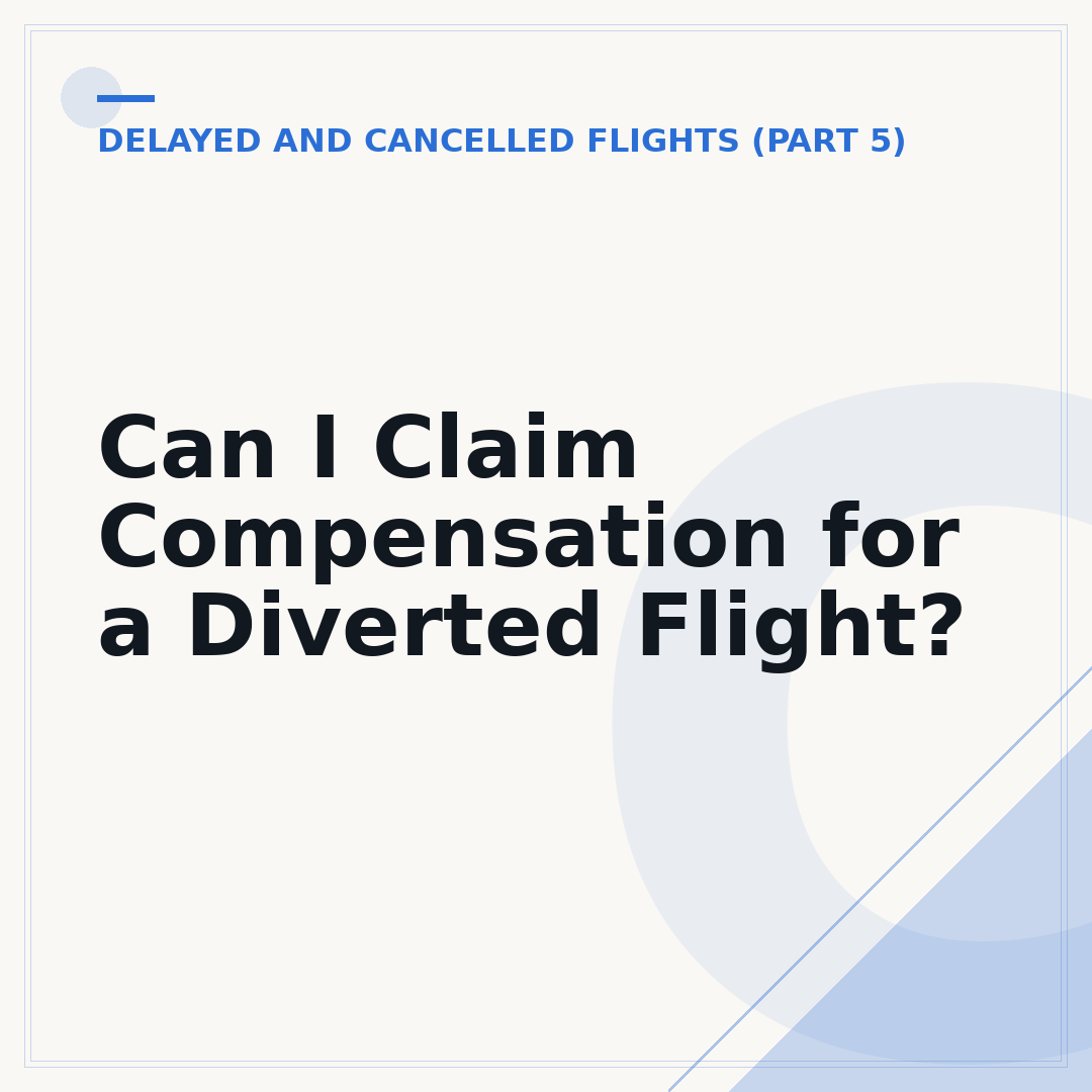 Can I Claim Compensation for a Diverted Flight?
