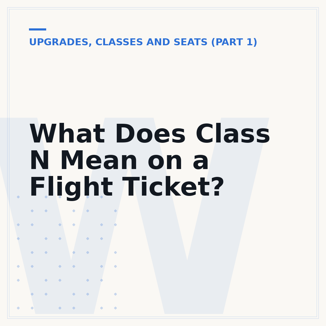 What Does Class N Mean on a Flight Ticket?