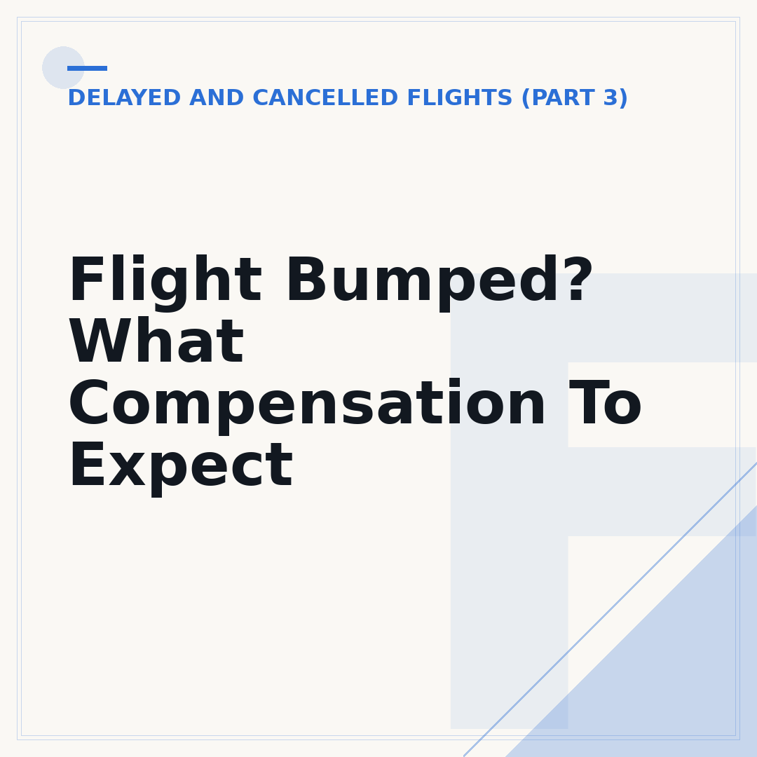 Flight Bumped? What Compensation To Expect