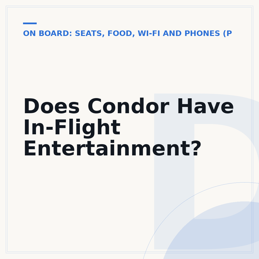 Does Condor Have In-Flight Entertainment?