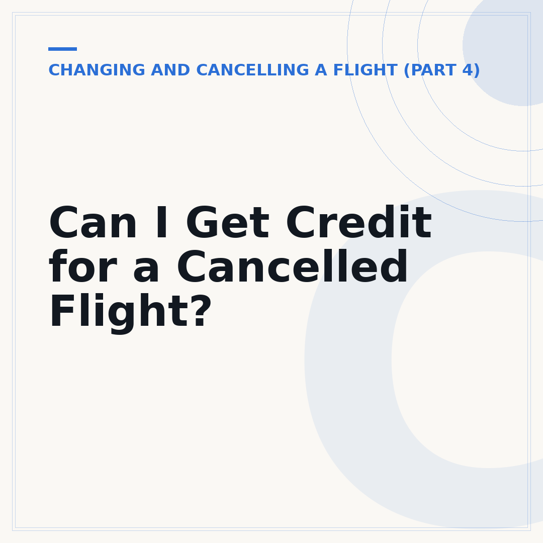 Can I Get Credit for a Cancelled Flight?