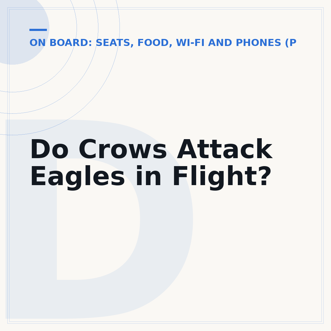Do Crows Attack Eagles in Flight?