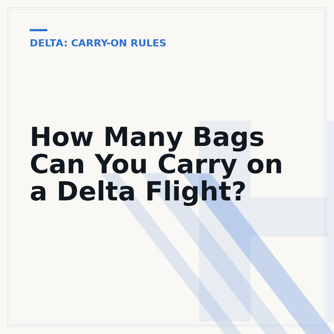 How Many Bags Can You Carry on a Delta Flight?