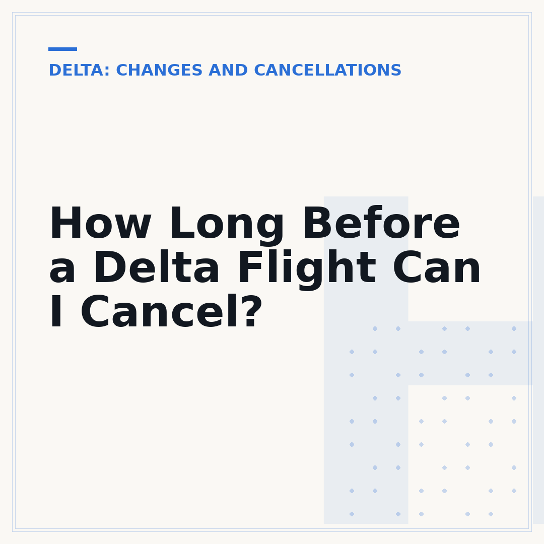 How Long Before a Delta Flight Can I Cancel?