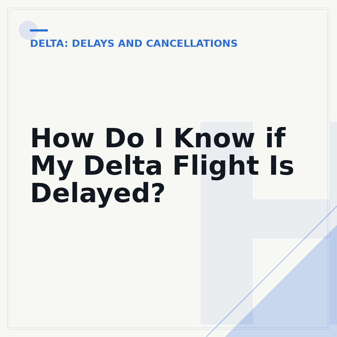How Do I Know if My Delta Flight Is Delayed?