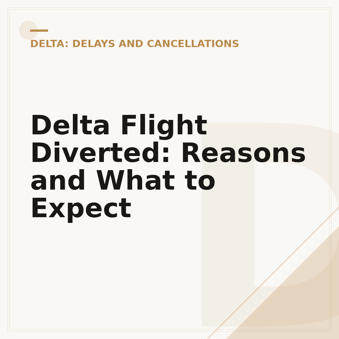 Delta Flight Diverted: Reasons and What to Expect
