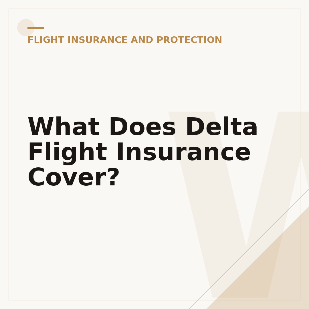 What Does Delta Flight Insurance Cover?