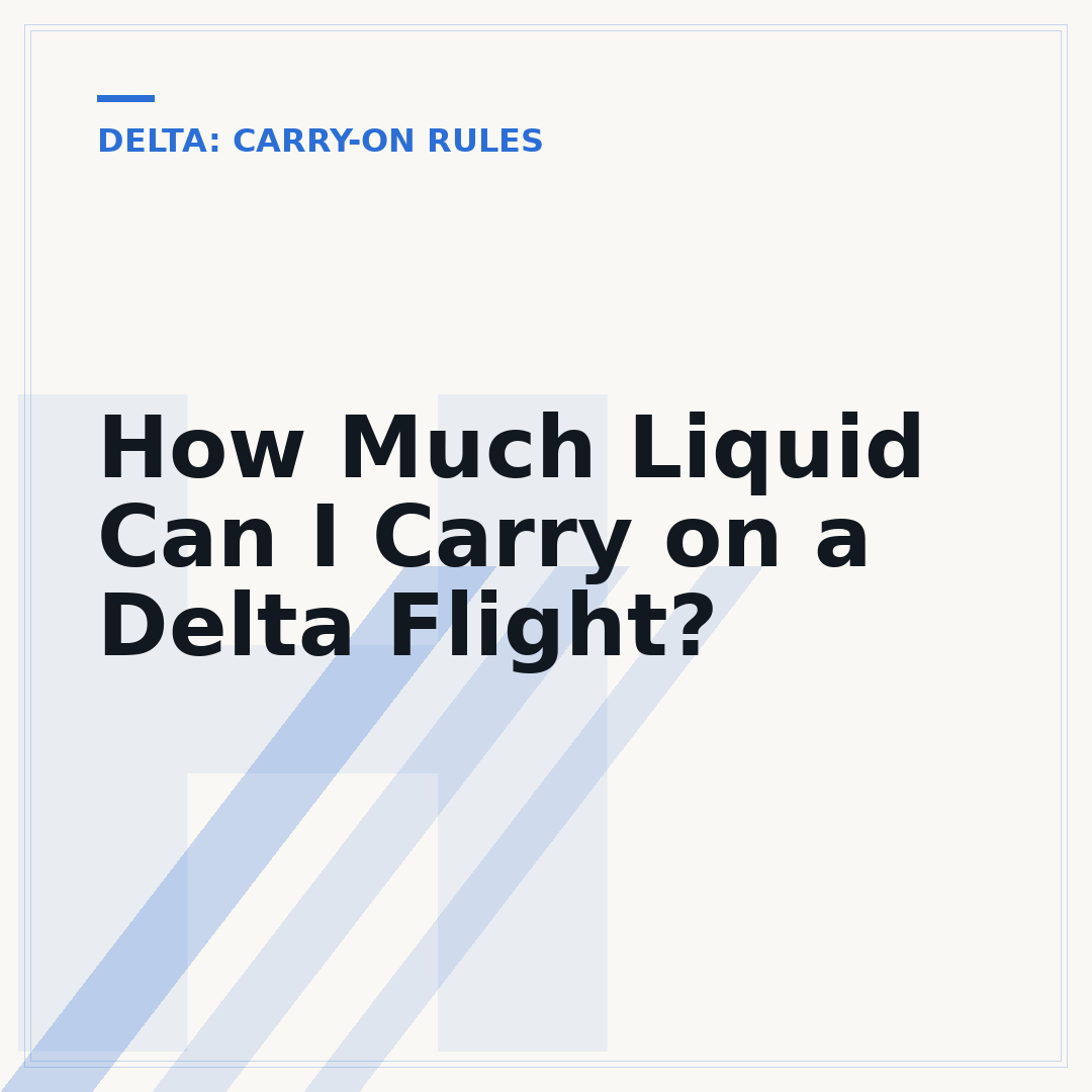 How Much Liquid Can I Carry on a Delta Flight?