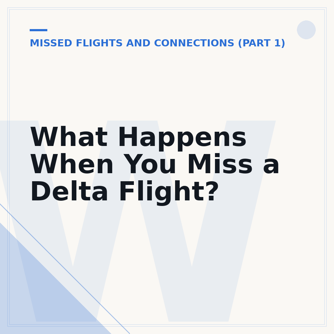What Happens When You Miss a Delta Flight?