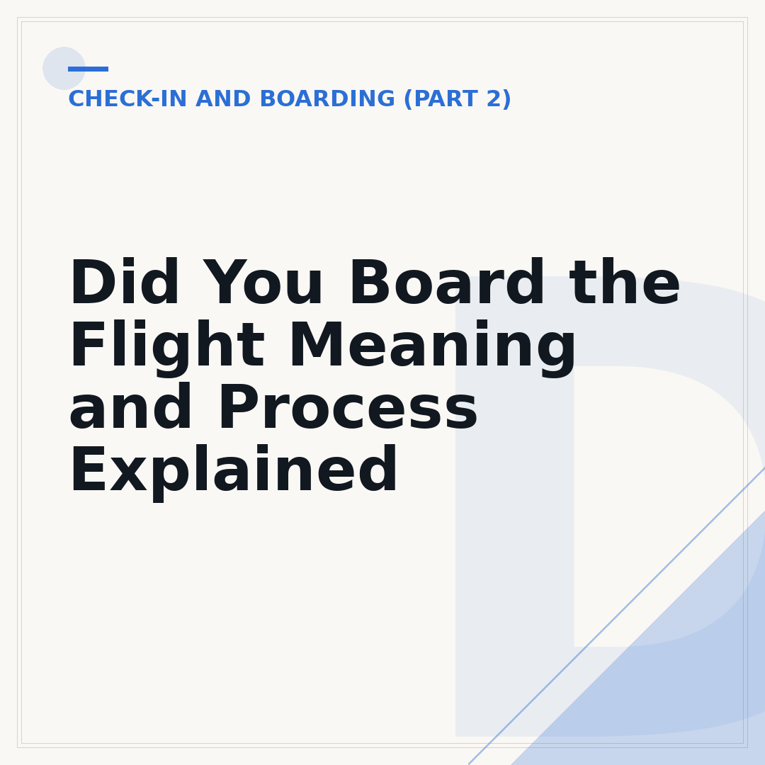 Did You Board the Flight Meaning and Process Explained