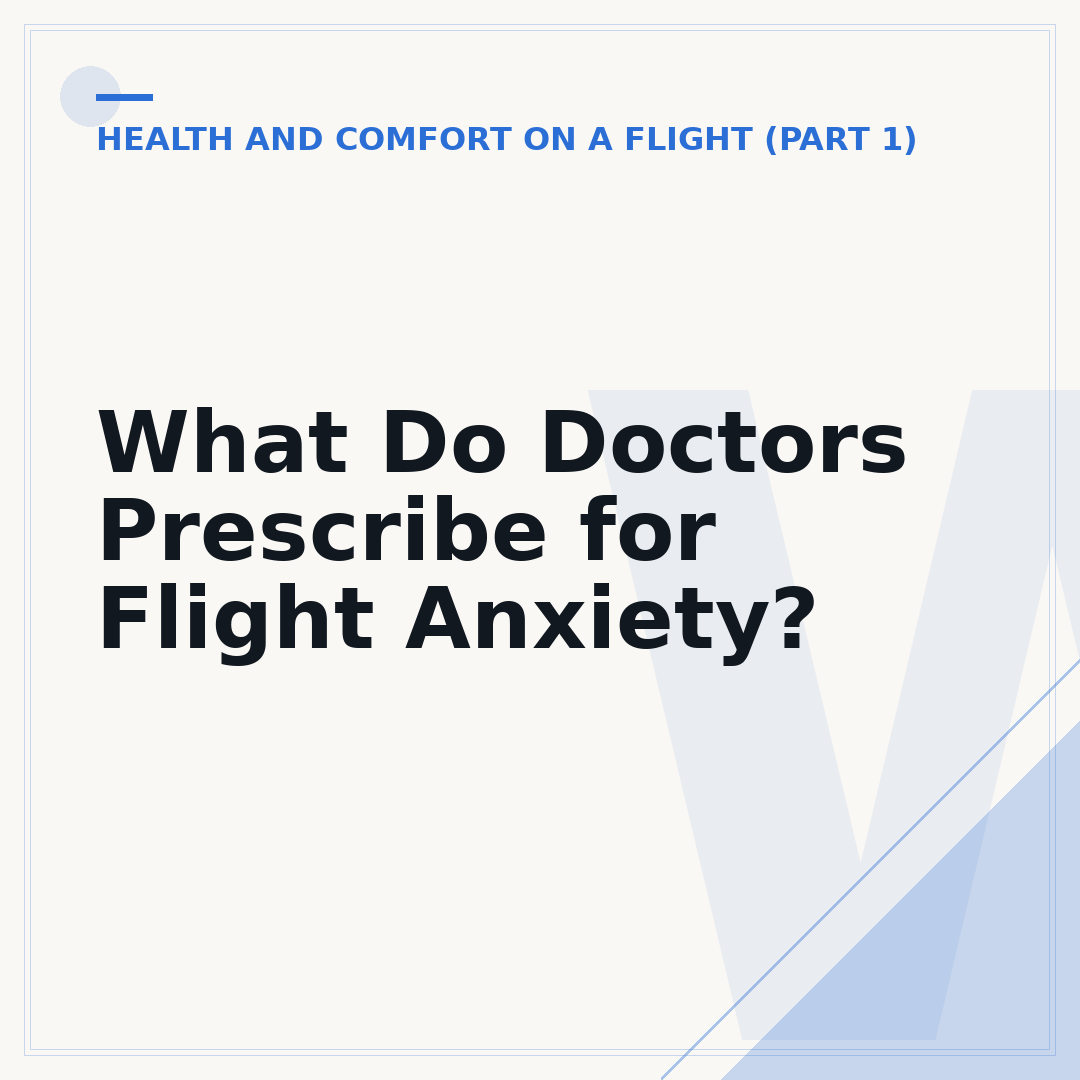 What Do Doctors Prescribe for Flight Anxiety?