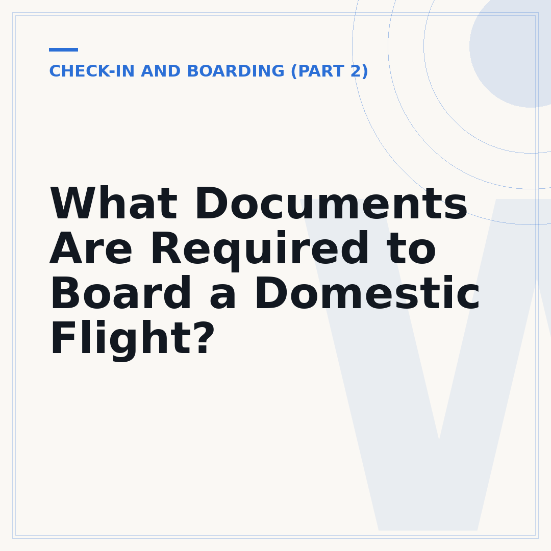 What Documents Are Required to Board a Domestic Flight?