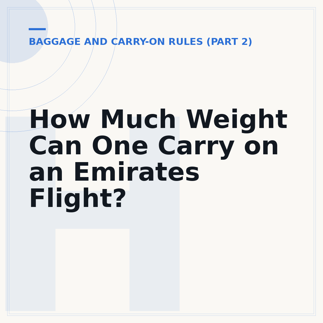 How Much Weight Can One Carry on an Emirates Flight?