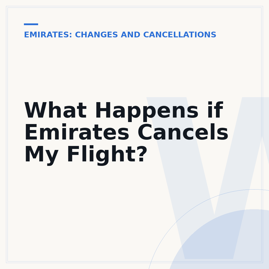 What Happens if Emirates Cancels My Flight?