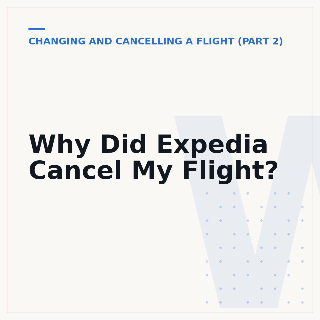 Why Did Expedia Cancel My Flight?