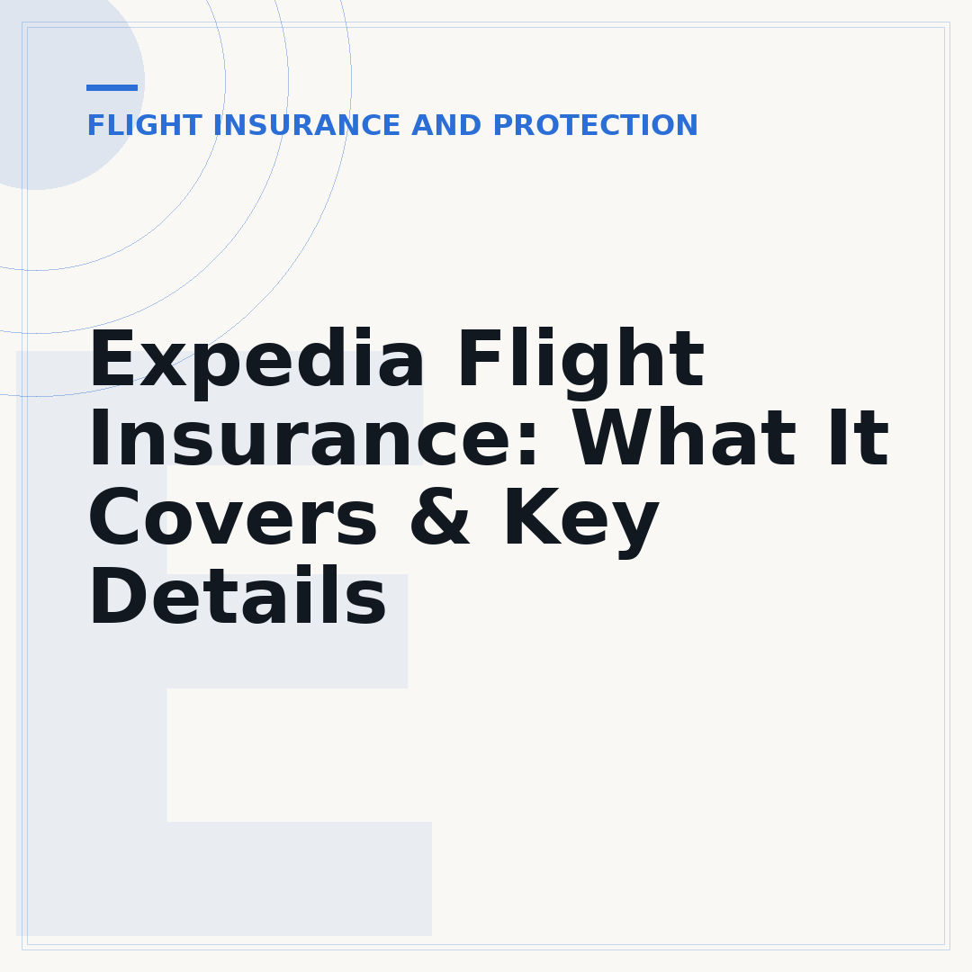 Expedia Flight Insurance: What It Covers & Key Details