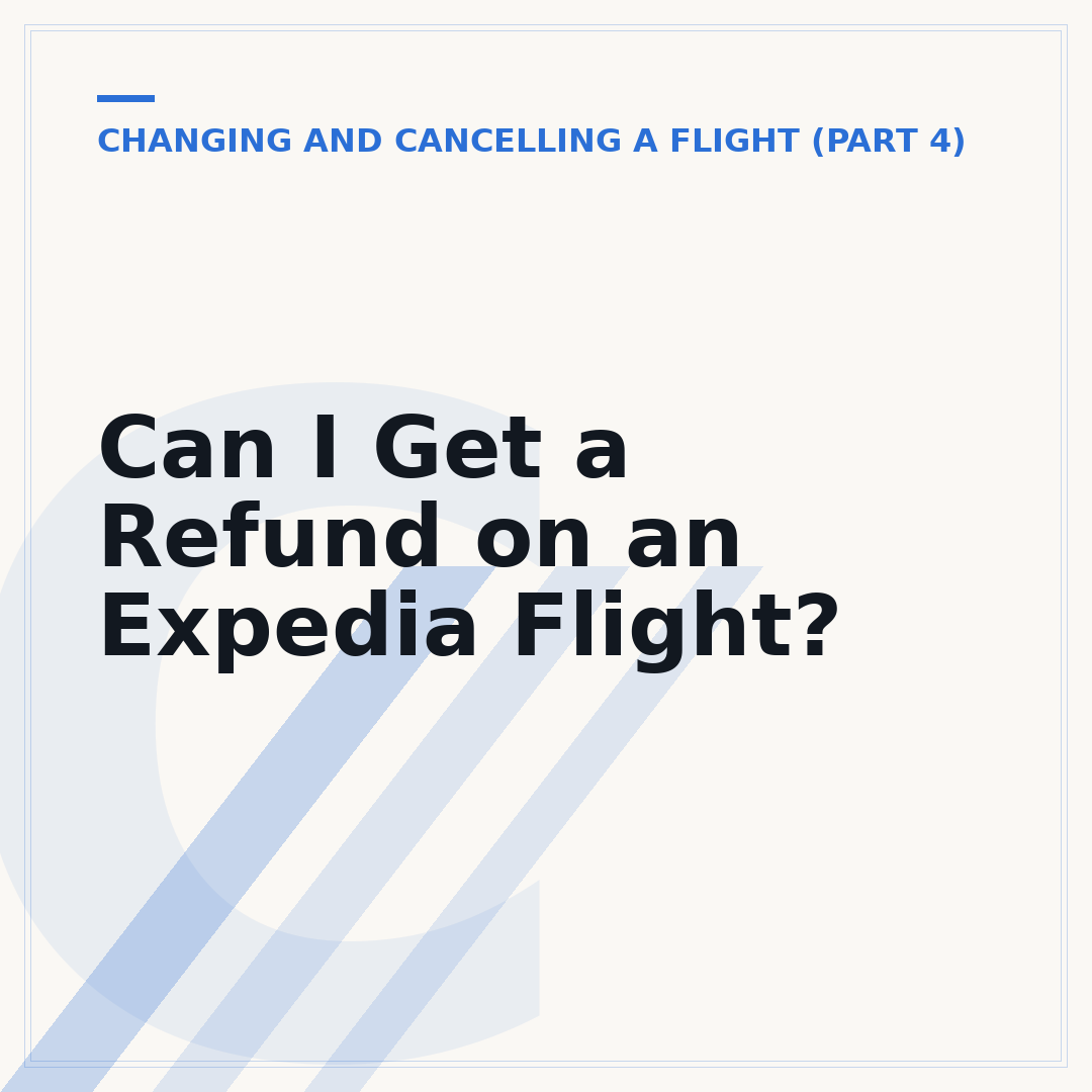 Can I Get a Refund on an Expedia Flight?