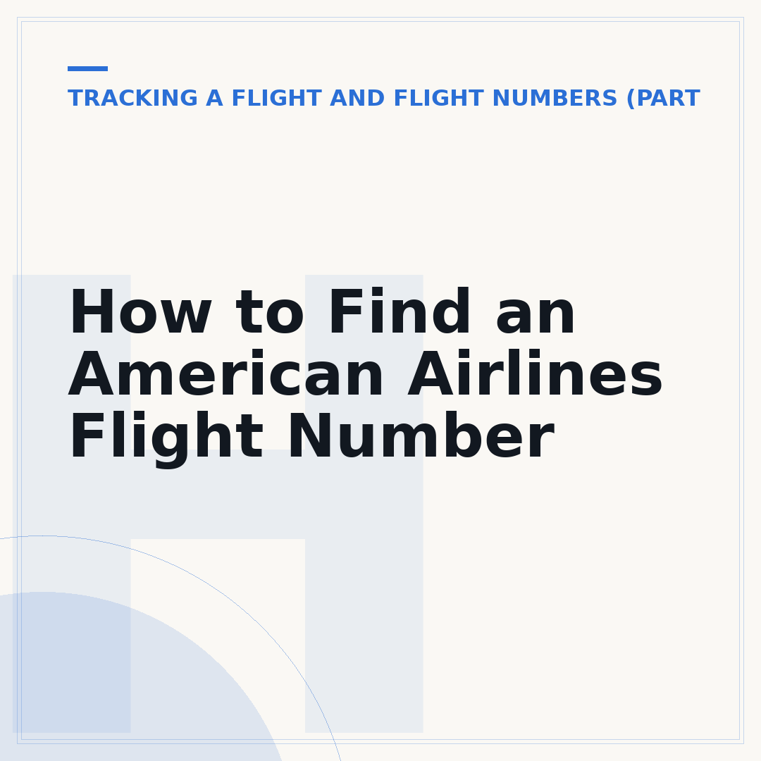 How to Find an American Airlines Flight Number
