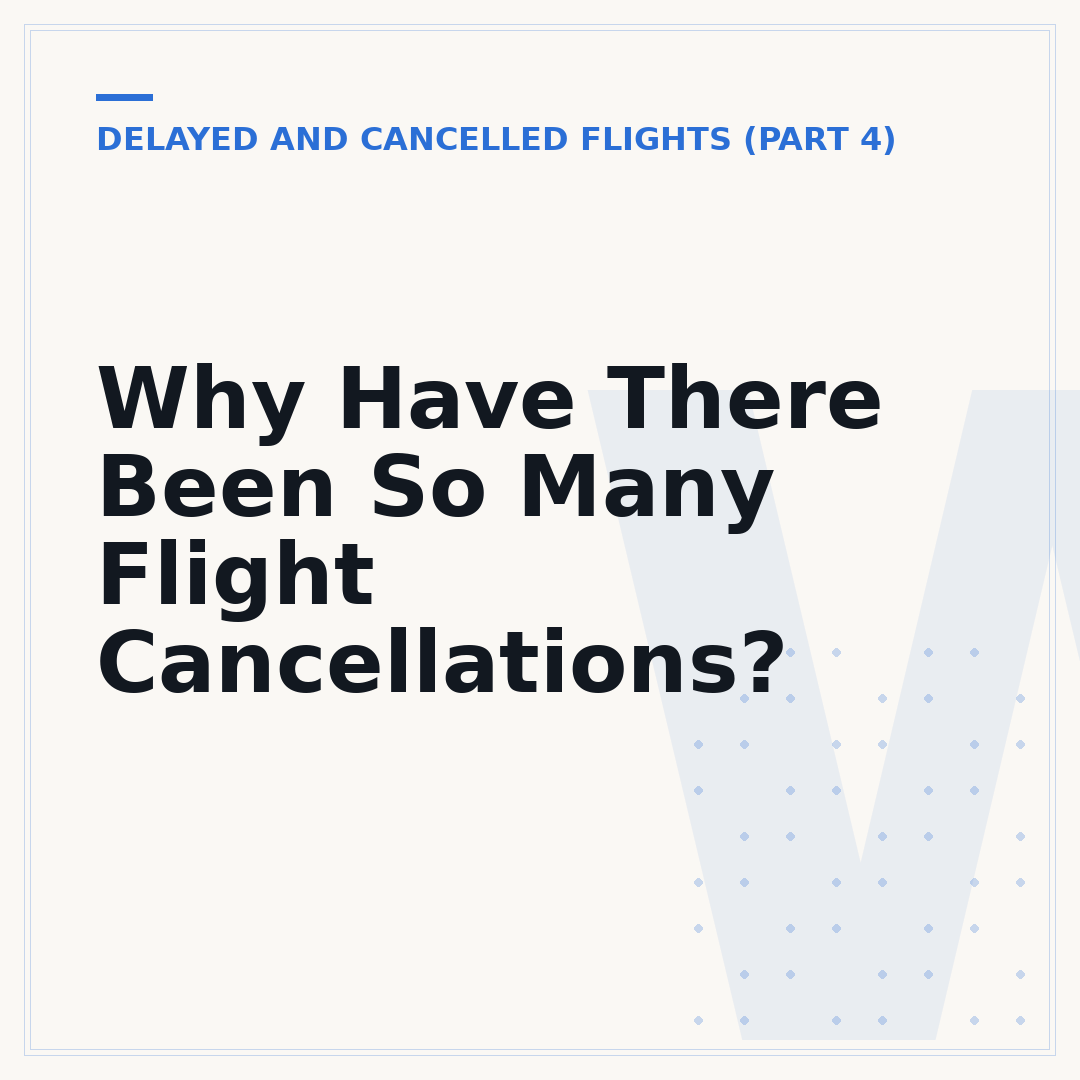 Why Have There Been So Many Flight Cancellations?