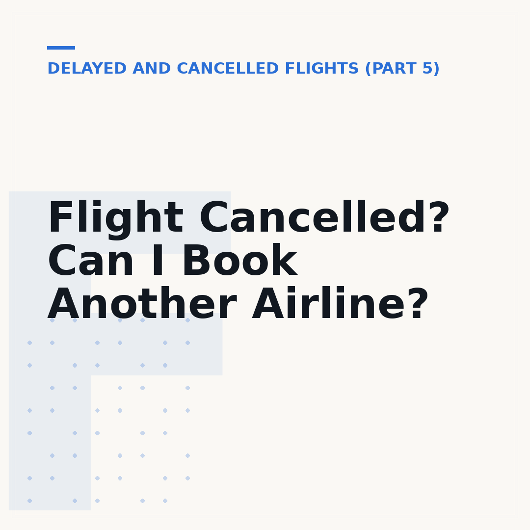 Flight Cancelled? Can I Book Another Airline?