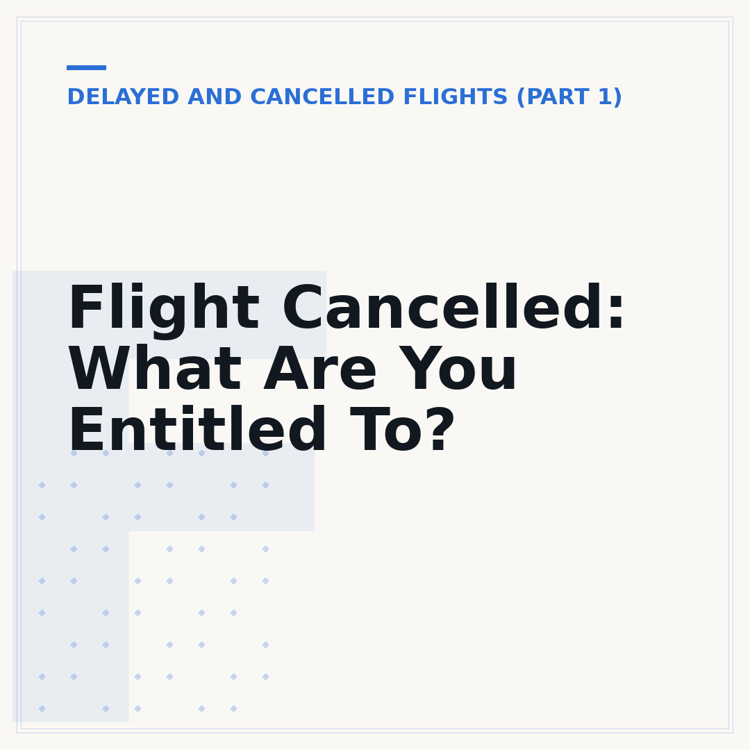 Flight Cancelled: What Are You Entitled To?