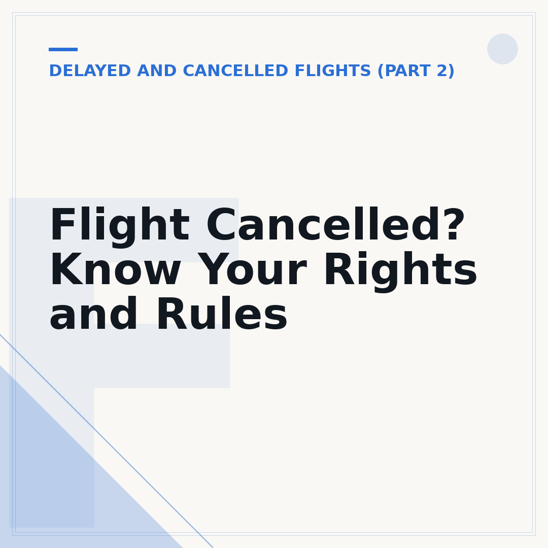 Flight Cancelled? Know Your Rights and Rules