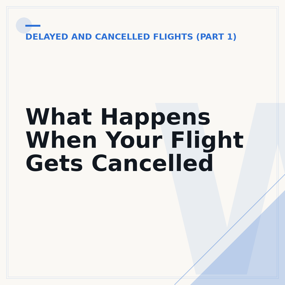 What Happens When Your Flight Gets Cancelled