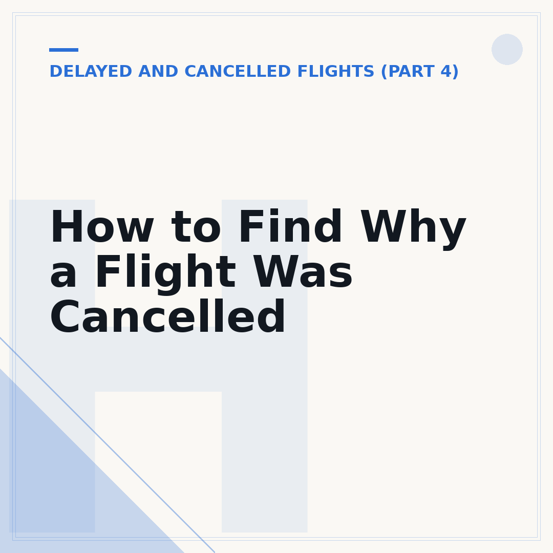 How to Find Why a Flight Was Cancelled