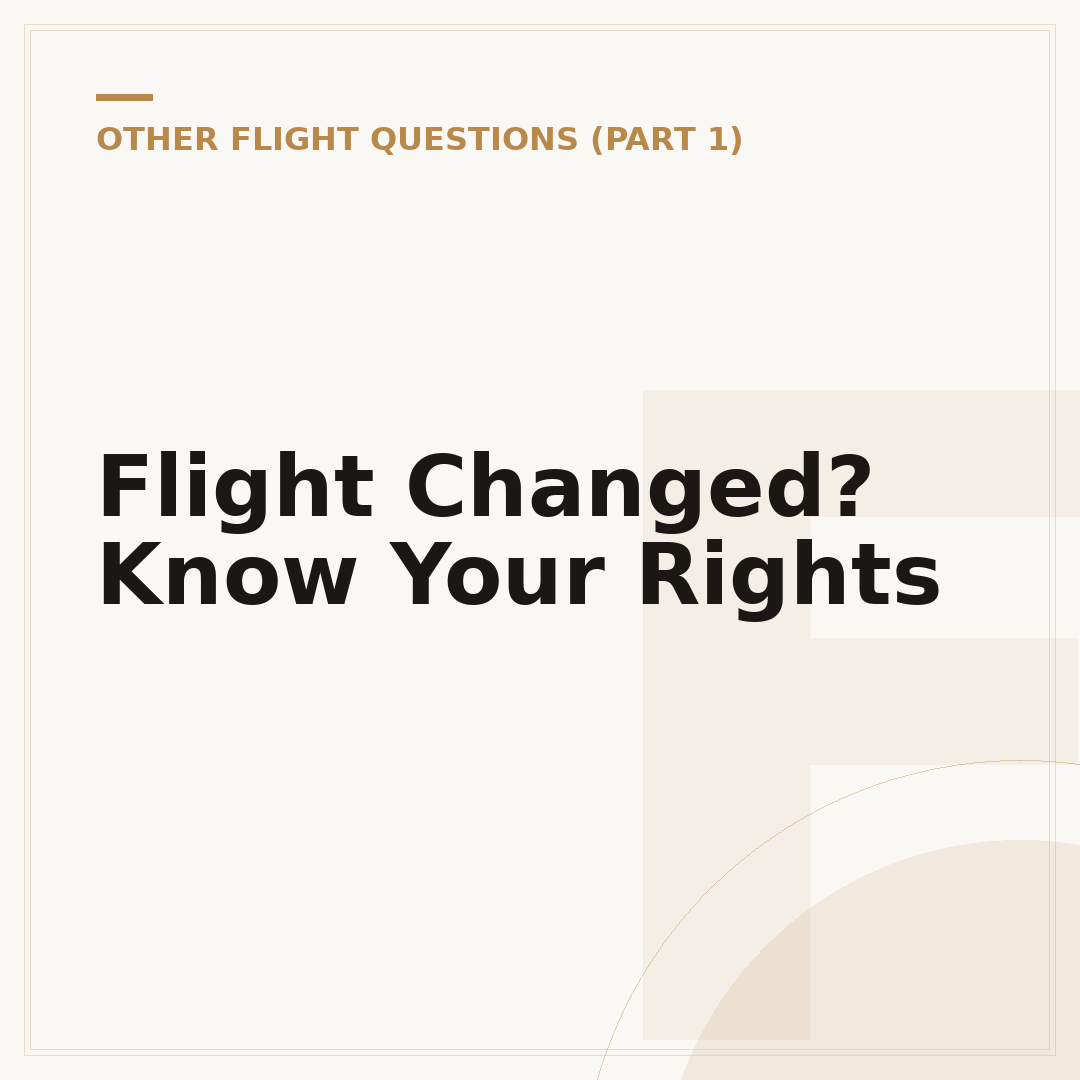 Flight Changed? Know Your Rights