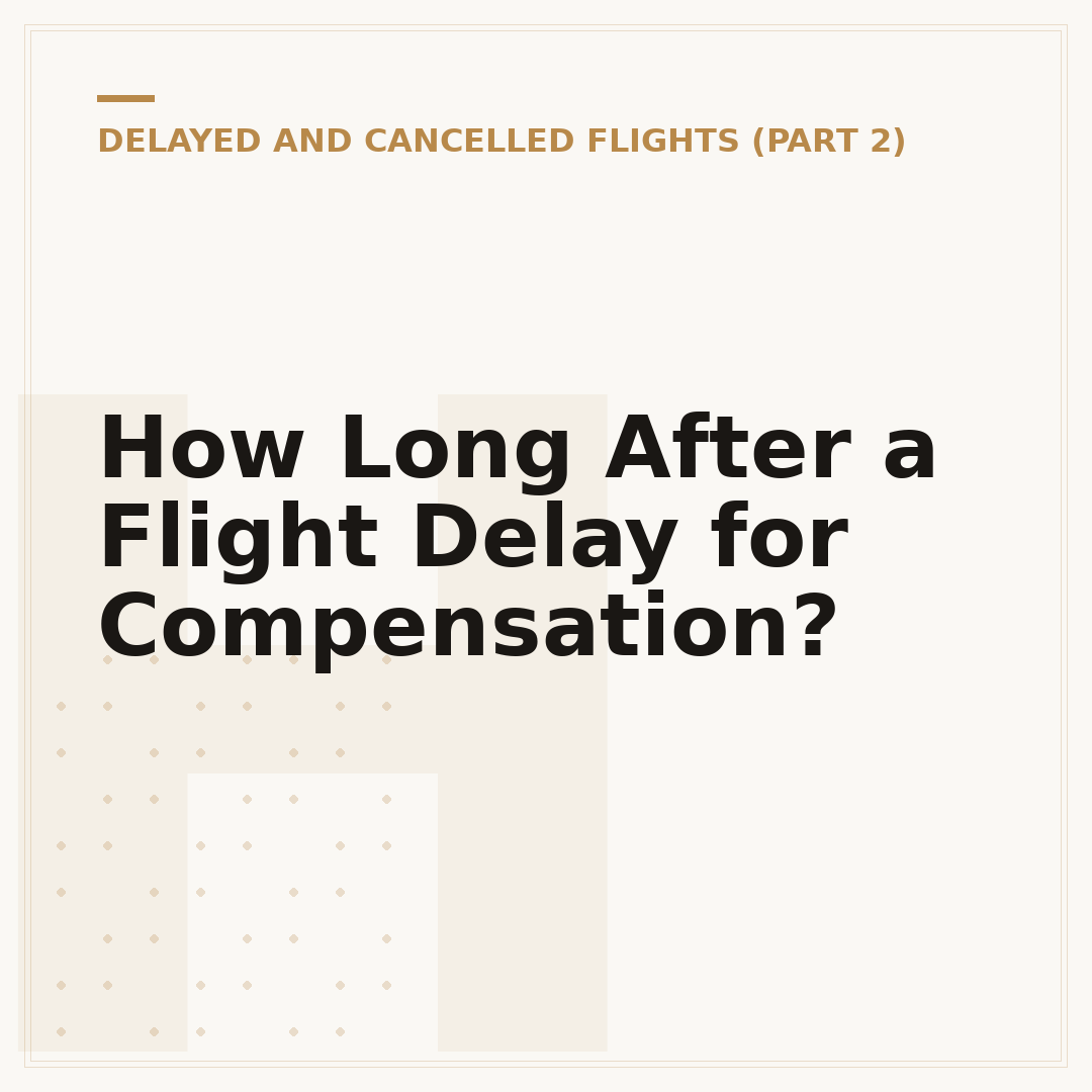 How Long After a Flight Delay for Compensation?