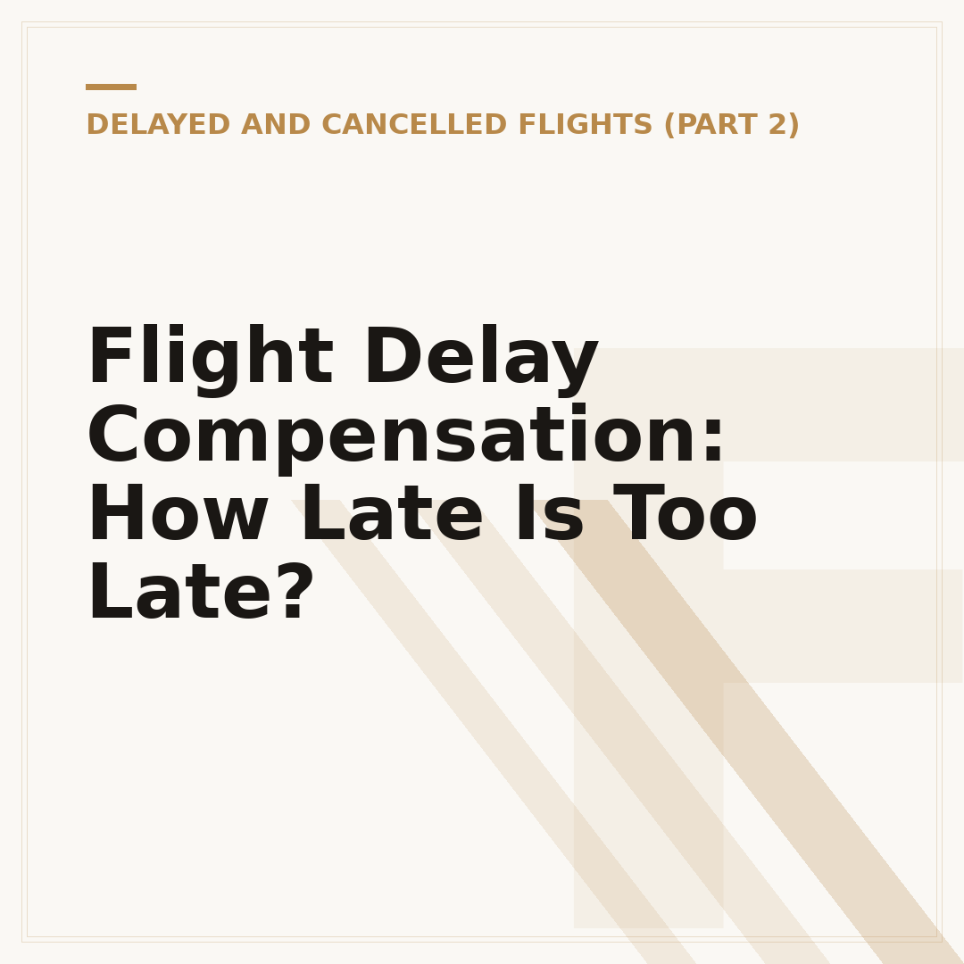 Flight Delay Compensation: How Late Is Too Late?