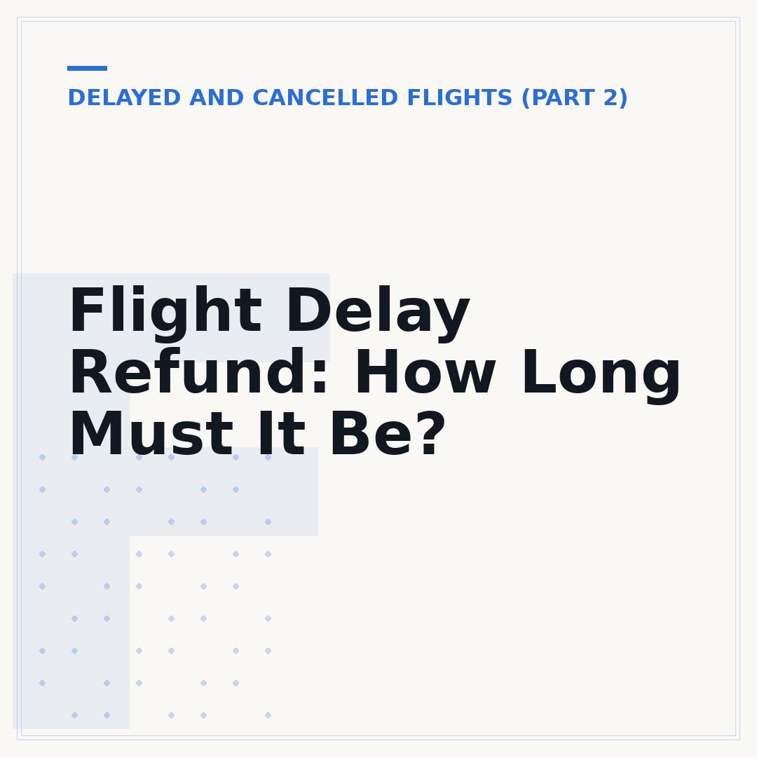 Flight Delay Refund: How Long Must It Be?