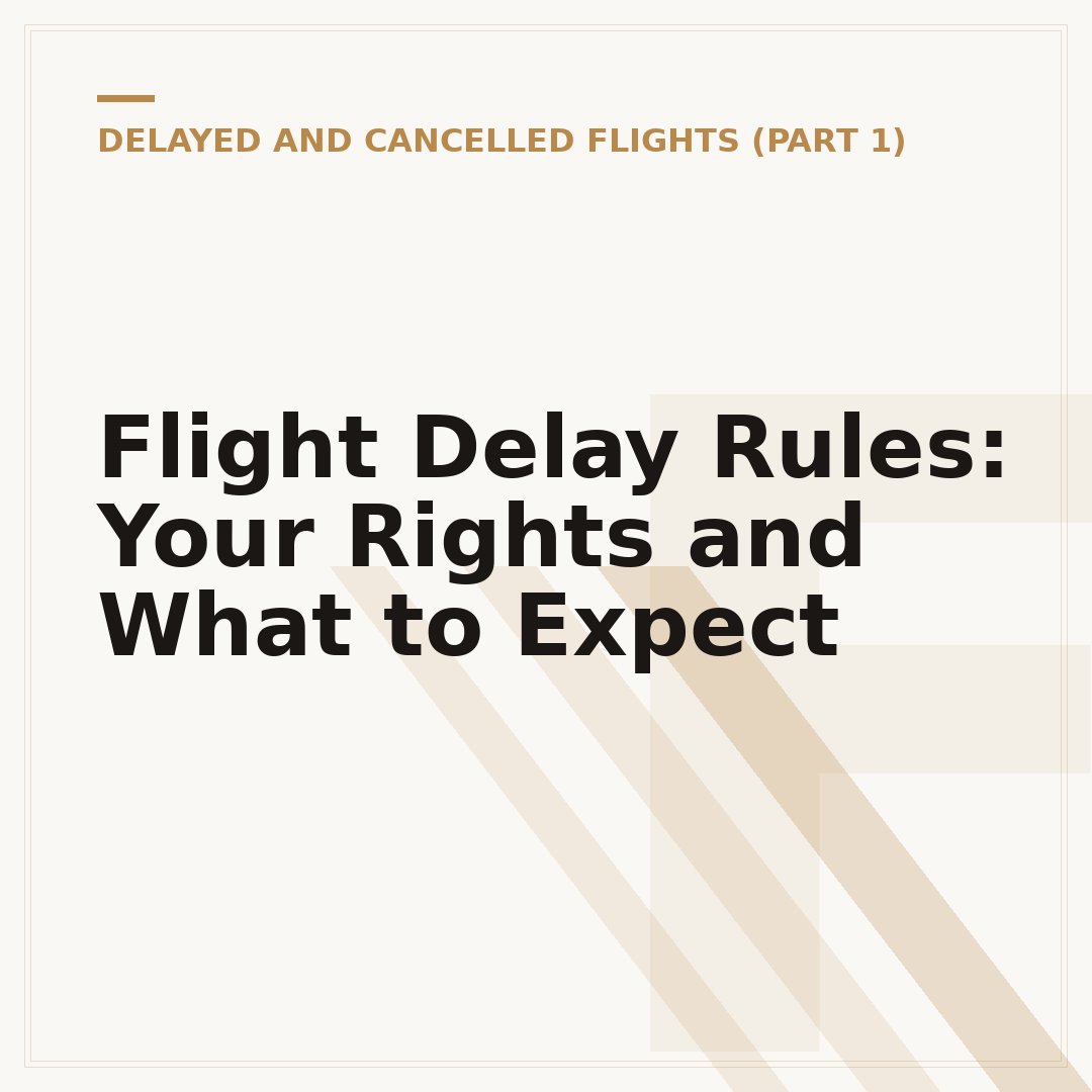 Flight Delay Rules: Your Rights and What to Expect