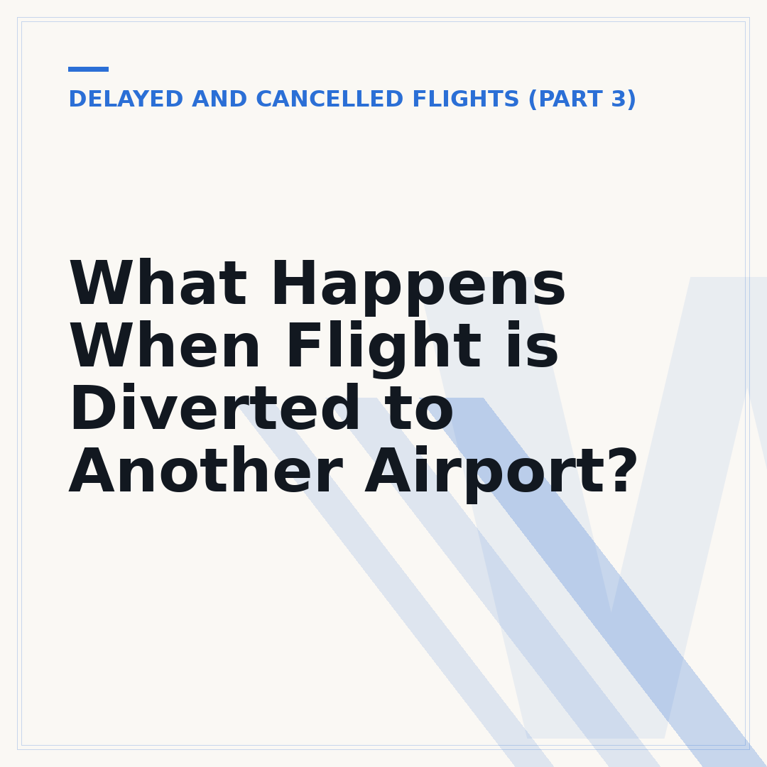 What Happens When Flight is Diverted to Another Airport?