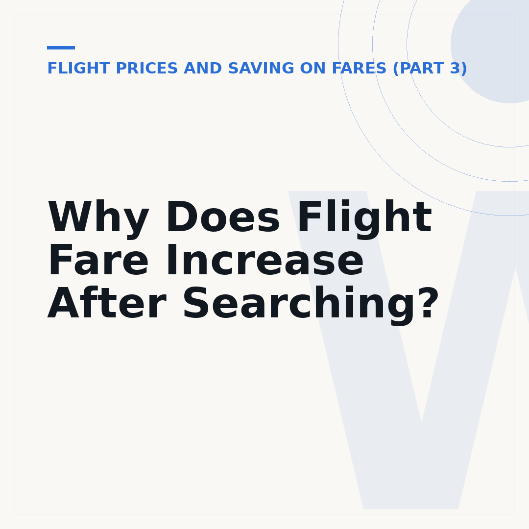 Why Does Flight Fare Increase After Searching?