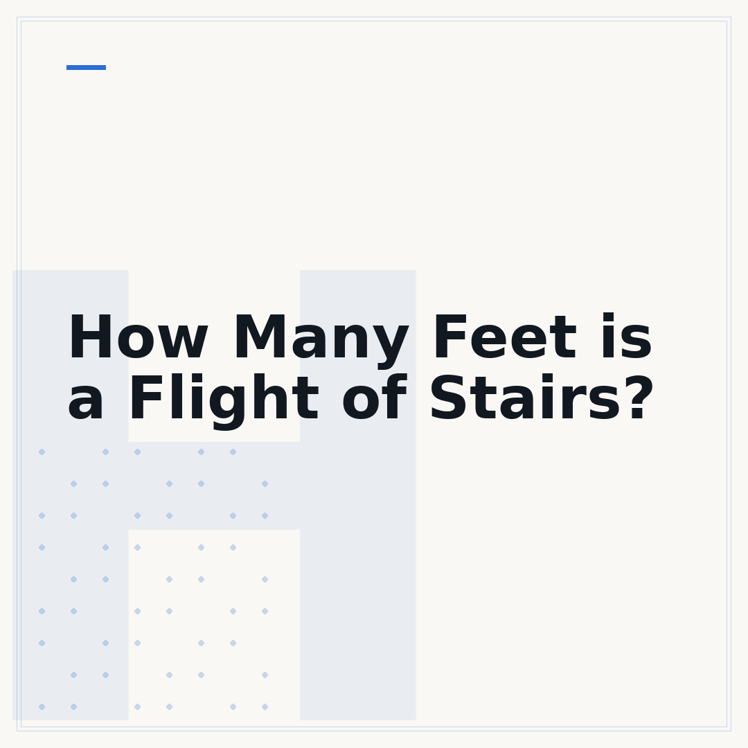 How Many Feet is a Flight of Stairs?