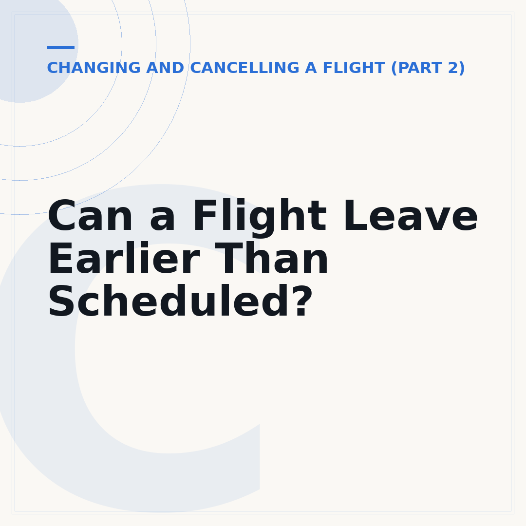 Can a Flight Leave Earlier Than Scheduled?